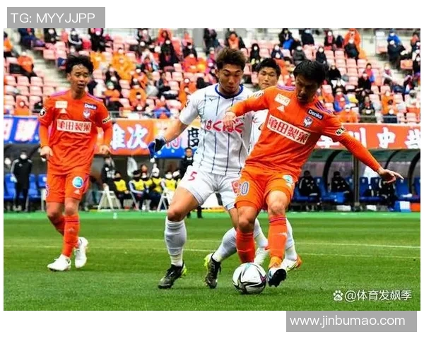 甲府与大阪的精彩对决分析及赛事前瞻探讨 甲府与大阪的精彩对决分析及赛事前瞻探讨