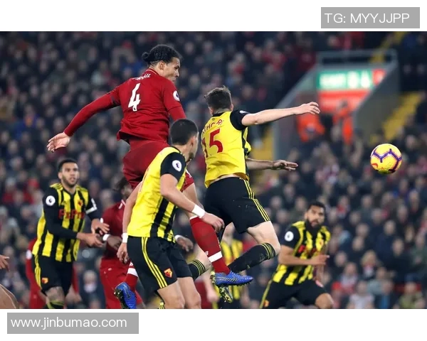 沃特福德与利物浦2017年激战回顾精彩瞬间与关键时刻分析